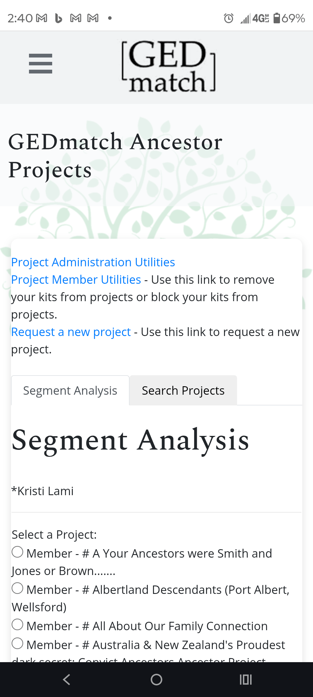 - Morgan Plantagenet: Ancestral Cryptology and Genetic Cartography News Mobile screenshot of GEDmatch Ancestor Projects page showing a white modal with links like 'Project Administration Utilities' and 'Request a new project', and tabs 'Segment Analysis' and 'Search Projects' above a 'Segment Analysis' heading.
