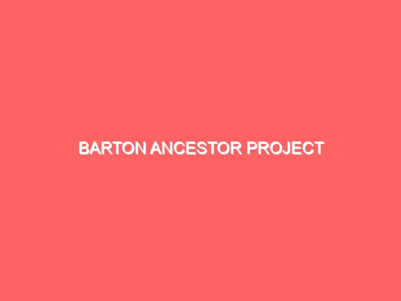 Barton Ancestor Project