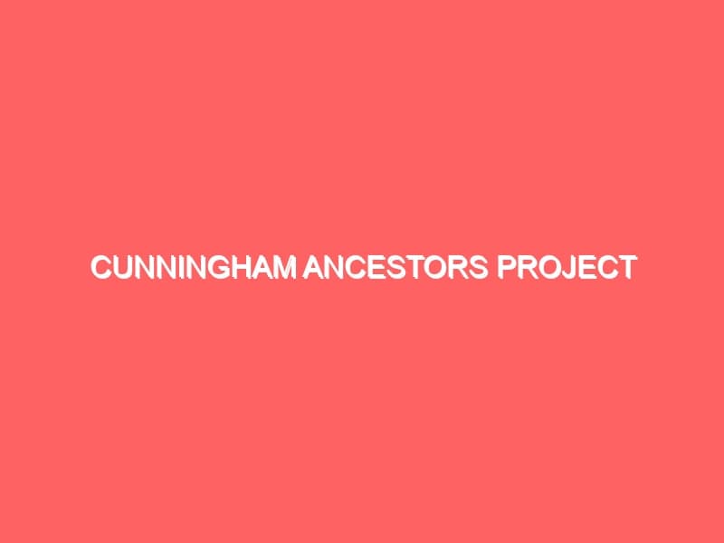 Cunningham Ancestors Project