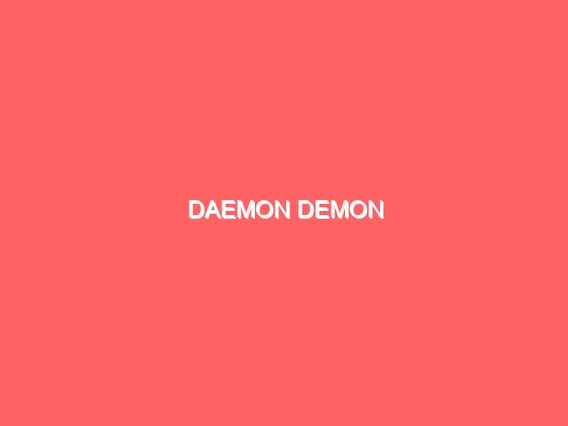 Daemon Demon