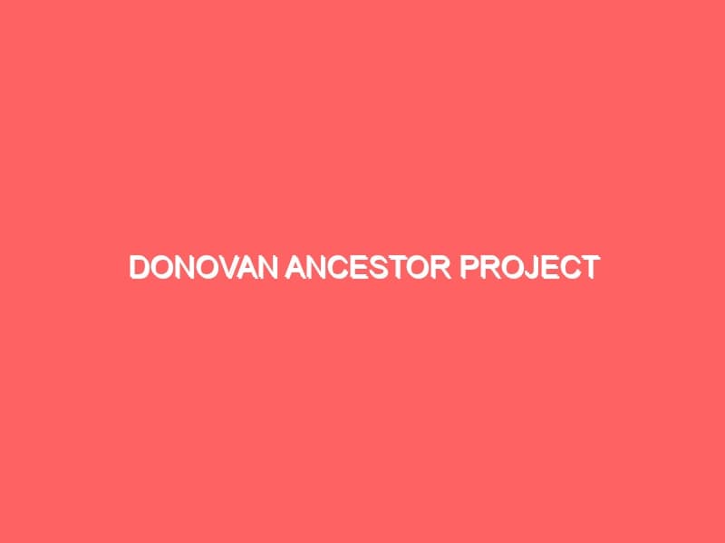 Donovan Ancestor Project