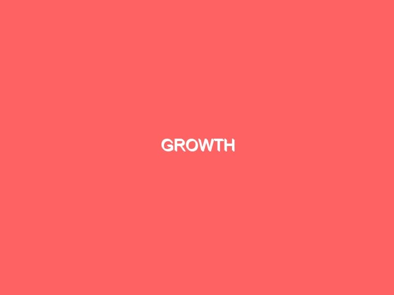 Growth