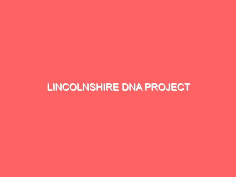 Lincolnshire DNA Project