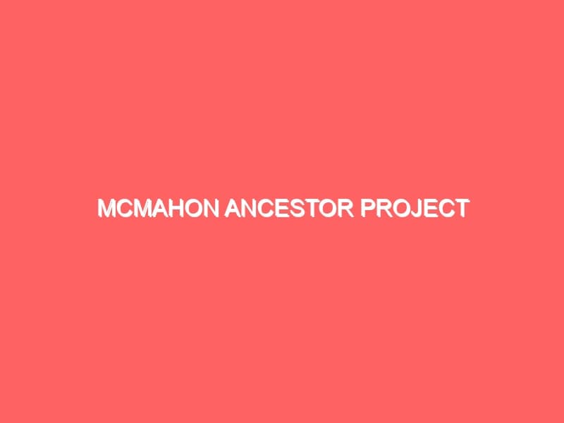 McMahon Ancestor Project