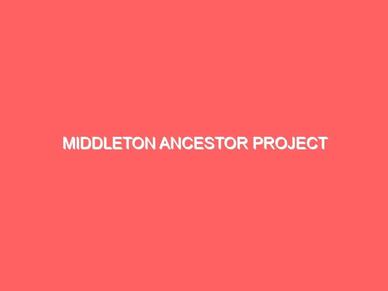 Middleton Ancestor Project