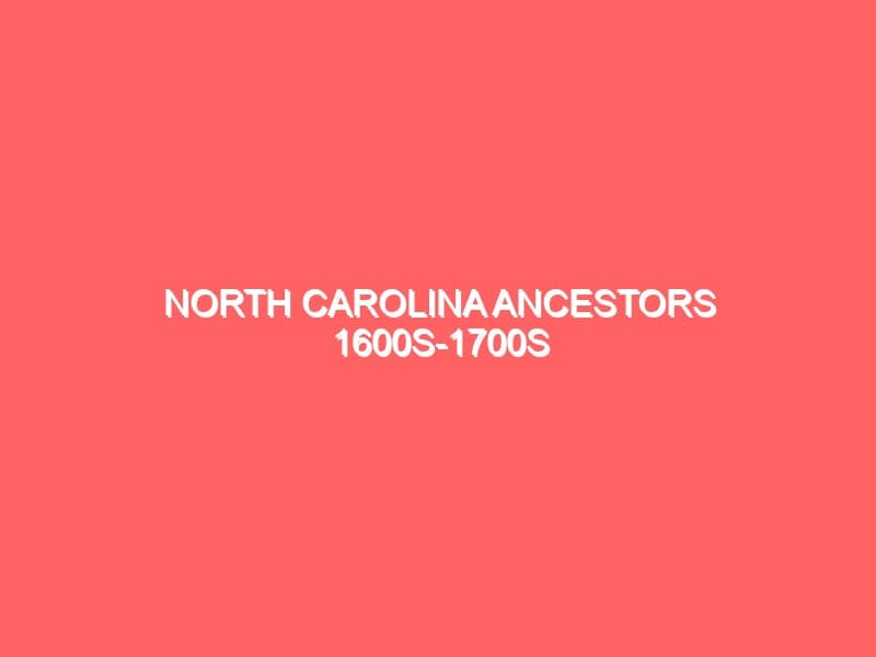 North Carolina Ancestors s s