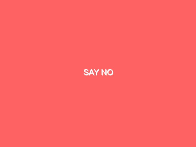 Say No